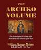 The Archko Volume Or, the Archeological Writings of the Sanhedrim and Talmuds of the Jews, William Dennes Mahan 