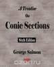 A Treatise On Conic Sections - Sixth Edition, George Salmon 
