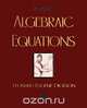 Introduction To The Theory Of Algebraic Equations, Leonard Eugene Dickson 