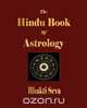 The Hindu Book Of Astrology, Bhakti Seva 