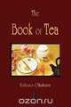 The Book Of Tea, Kakuzo Okakura 