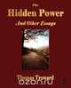The Hidden Power and Other Papers on Mental Science, Thomas Troward 