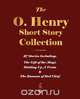 The O. Henry Short Story Collection - Volume I, O