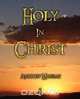 Holy In Christ, Andrew Murray 