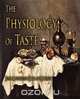 The Physiology of Taste, Jean Anthelme Brillat-Savarin 