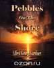 Pebbles On The Shore, Alfred George Gardiner 