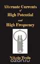 Experiments With Alternate Currents Of High Potential And High Frequency, Nikola Tesla 