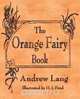 The Orange Fairy Book, 