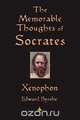 The Memorable Thoughts of Socrates, Xenophon 