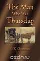 The Man Who Was Thursday, G. K. Chesterton 