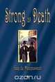Strong as Death, Guy de Maupassant 