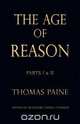 The Age of Reason - Thomas Paine, Thomas Paine 