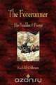 The Forerunner, Kahlil Gibran 