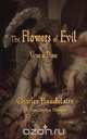 The Flowers of Evil, Charles P. Baudelaire 