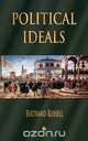 Political Ideals, Bertrand Russell 