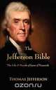 The Jefferson Bible, Thomas Jefferson 