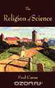 The Religion of Science, Paul Carus 