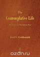 The Contemplative Life, Joel S. Goldsmith 