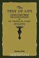 The Tree of Life, George W. Carey 