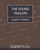 The Young Trailers, A. Altsheler Joseph a. Altsheler 