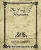 The Song of Hiawatha, W. Longfellow Henry W. Longfellow 