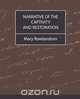 Narrative of the Captivity and Restoration, Mary Rowlandson Mrs Mary Rowlandson 