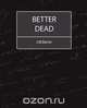Better Dead - J.M.Barrie, James Matthew Barrie 