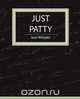 Just Patty - Jean Webster, Webster Jean Webster 