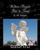 Where Angels Fear to Tread, M. Forster E. M. Forster 