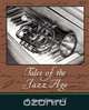 Tales of the Jazz Age, Scott Fitzgerald F. Scott Fitzgerald 