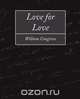 Love for Love, Congreve William Congreve 