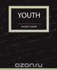 Youth, Joseph Conrad 