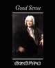 Good Sense, Henri Paul Henri Thiry Baron D