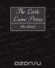 The Little Lame Prince, Miss Mulock--Pseudonym of Maria Dinah Cr 
