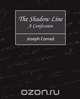 The Shadow Line - A Confession, Joseph Conrad 