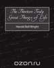 The Thirteen Truly Great Things in Life - Harold Bell Wright, Bell Wright Harold Bell Wright 