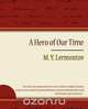 A Hero of Our Time - Lermontov, Y. Lermontov M. y. Lermontov 