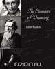 The Elements of Drawing - John Ruskin, Ruskin John Ruskin 