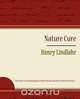 Nature Cure - Henry Lindlahr, Lindlahr Henry Lindlahr 
