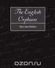 The English Orphans, Jane Holmes Mary Jane Holmes 