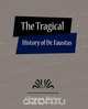 The Tragical History of Dr. Faustus, Christopher Marlowe 
