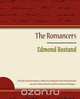 The Romancers, Rostand Edmond Rostand 