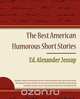 The Best American Humorous Short Stories, Alexander Jessup Ed Alexander Jessup 