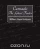 Carnacki, the Ghost Finder, Hope Hodgson William Hope Hodgson 