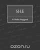 She, H. Rider Haggard 