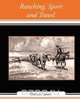Ranching, Sport and Travel, Carson Thomas Carson 
