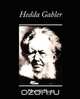 Hedda Gabler, Ibsen Henrik Ibsen 