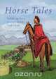Horse Tales, Larry R. Killam 