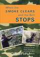 When the Smoke Clears and the Bell Stops, John Finklea 