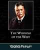 The Winning of the West, Volume One from the Alleghanies to the Mississippi, 1769-1776, Theodore IV Roosevelt 